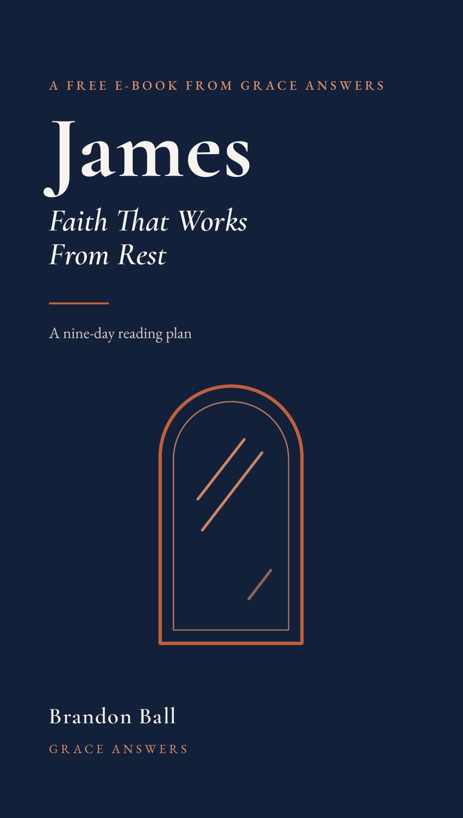 Cover of James: Faith That Works From Rest