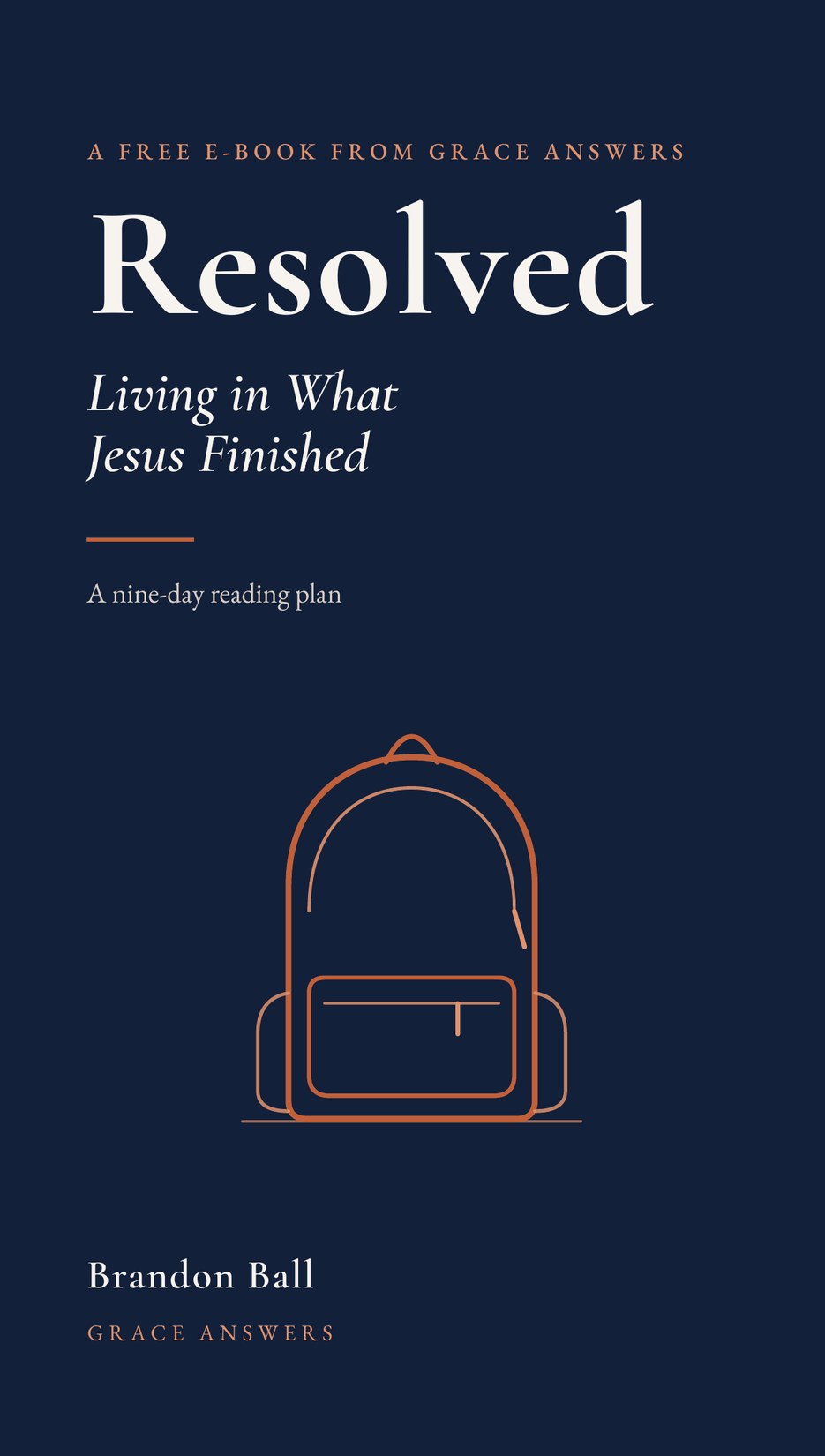 Cover of Resolved: Living in What Jesus Finished, a free nine-day reading plan by Brandon Ball